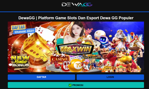 Link Alternatif DewaGG DewaGG Slot Dewa GG